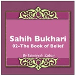 Logo of the podcast Sahih Bukhari The Book Of Belief Podcast Sahih Bukhari The Book Of Belief