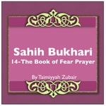 Logo of the podcast Sahih Bukhari The Book Of Fear Prayer Podcast Sahih Bukhari The Book Of Fear Prayer