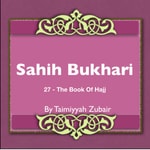 Logo of the podcast Sahih Bukhari The Book Of Hajj Podcast Sahih Bukhari The Book Of Hajj