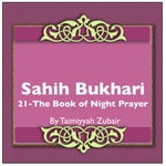 Logo of the podcast Sahih Bukhari The Book Of Night Prayers Podcast Sahih Bukhari The Book Of Night Prayers