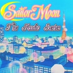 Podcast Sailor Moon: The Audio Series