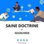 Logo of the podcast Saine Doctrine - Enseignement de la Vérité Podcast Saine Doctrine - Enseignement de la Vérité