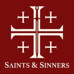Logo of the podcast Saints & Sinners Podcast Saints & Sinners