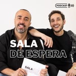 Sala de Espera - Podcast Sala de Espera - Podcast