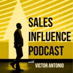 Sales Influence Podcast Podcast Sales Influence Podcast