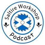 Logo of the podcast Saltire Workshop Podcast Podcast Saltire Workshop Podcast