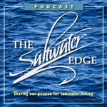 Logo of the podcast Saltwater Edge Podcast - Sharing Our Passion For Saltwater Fishing Logo of the podcast Saltwater Edge Podcast - Sharing Our Passion For Saltwater Fishing