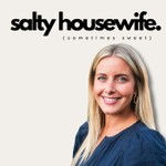Podcast Salty Housewife