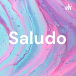 Podcast Saludo