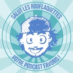Logo of the podcast Salut les rouflaquettes Podcast Salut les rouflaquettes