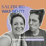 Logo of the podcast Salzburg - was geht? Podcast Salzburg - was geht?