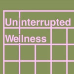 Logo of the podcast Samantha Taylor uninterrupted Wellness Podcast Samantha Taylor uninterrupted Wellness