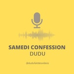 Podcast Samedi Confession
