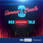 Logo of the podcast Sammer & Basile - der Hagedorn-Talk | Sky Sport Podcast Podcast Sammer & Basile - der Hagedorn-Talk | Sky Sport Podcast