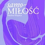 Logo of the podcast samoMIŁOŚĆ Podcast samoMIŁOŚĆ