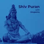 Logo of the podcast Sampurn Shiv Puran Logo of the podcast Sampurn Shiv Puran