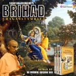 Sanatan Goswami's Brihad Bhagavatamrita Podcast Sanatan Goswami's Brihad Bhagavatamrita