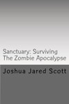 Logo of the podcast Sanctuary: Surviving The Zombie Apocalypse Podcast Sanctuary: Surviving The Zombie Apocalypse