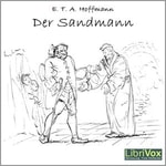 Logo of the podcast Sandmann, Der by E. T. A. Hoffmann (1776 - 1822) Podcast Sandmann, Der by E. T. A. Hoffmann (1776 - 1822)