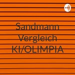 Logo of the podcast Sandmann Vergleich KI/OLIMPIA Podcast Sandmann Vergleich KI/OLIMPIA