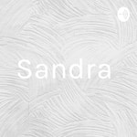 Logo of the podcast Sandra Podcast Sandra