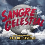 Logo of the podcast Sangre Celestial Podcast Sangre Celestial