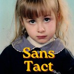 Logo of the podcast Sans Tact Podcast Sans Tact