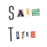 Logo of the podcast SANS TITRE Podcast SANS TITRE