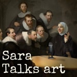 Podcast Sara Talks Art