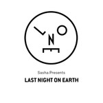 Logo of the podcast Sasha presents Last Night On Earth Podcast Sasha presents Last Night On Earth