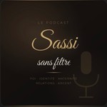 Logo of the podcast SASSİ, sans filtre Podcast SASSİ, sans filtre