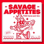 Podcast Savage Appetites