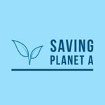 Saving Planet A Podcast Saving Planet A