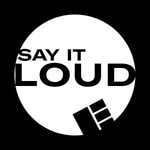 Logo of the podcast Say it Loud Podcast Say it Loud
