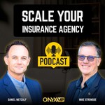 Logo of the podcast Scale Your Insurance Agency | Hosted Daniel Metcalf & Mike Stromsoe Podcast Scale Your Insurance Agency | Hosted Daniel Metcalf & Mike Stromsoe
