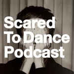 Scared To Dance Podcast Podcast Scared To Dance Podcast