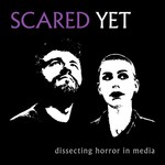 Podcast Scared Yet