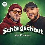Logo of the podcast Schäi gschaut - der Podcast Podcast Schäi gschaut - der Podcast