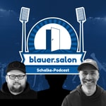 Logo of the podcast Schalke Podcast "Blauer Salon" Podcast Schalke Podcast "Blauer Salon"