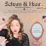 Logo of the podcast Scham und Haar - Der Beautypodcast über die Schöne und das Biest in dir Podcast Scham und Haar - Der Beautypodcast über die Schöne und das Biest in dir