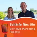 Logo of the podcast Schärfe fürs Ohr - Der B2B-Marketing Podcast Podcast Schärfe fürs Ohr - Der B2B-Marketing Podcast