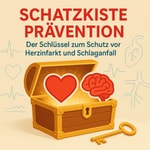 Logo of the podcast Schatzkiste Prävention – Der Schlüssel zum Schutz vor Herzinfarkt und Schlaganfall - Prävention To Go Podcast Schatzkiste Prävention – Der Schlüssel zum Schutz vor Herzinfarkt und Schlaganfall - Prävention To Go