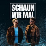 Schaun wir mal... Podcast Schaun wir mal...