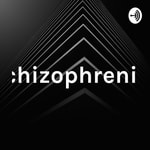 Logo of the podcast schizophrenia Podcast schizophrenia