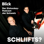 Logo of the podcast SCHLIIFTS? - der Eishockey-Podcast der Schweiz Podcast SCHLIIFTS? - der Eishockey-Podcast der Schweiz