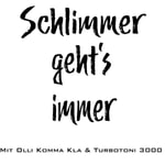 Logo of the podcast Schlimmer geht's immer Podcast Schlimmer geht's immer