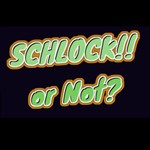 Logo of the podcast Schlock or Not Podcast Schlock or Not