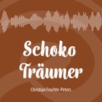 Podcast SchokoTräumer – Dein Podcast für süße Schokoladenideen und märchenhafte Pralinenprojekte