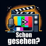 Podcast Schon gesehen?