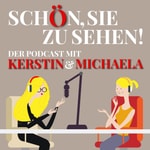 Logo of the podcast Schön, Sie zu sehen Podcast Schön, Sie zu sehen